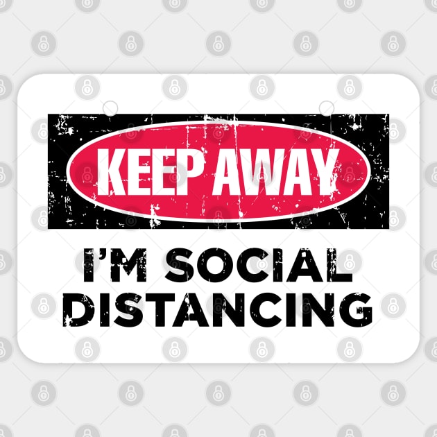 I'm Social Distancing (Keep Away) Sticker by SaltyCult